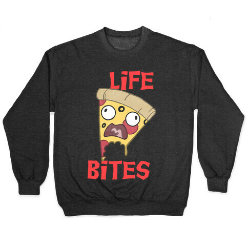 Life Bites Pizza Pullover