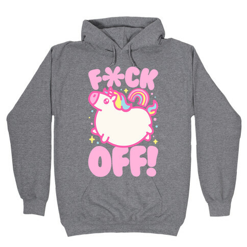 F*ck Off Unicorn Hooded Sweatshirt