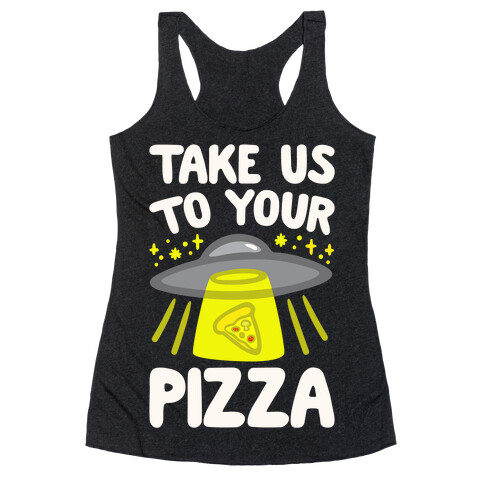 Take Us To Your Pizza White Print Racerback Tank Top