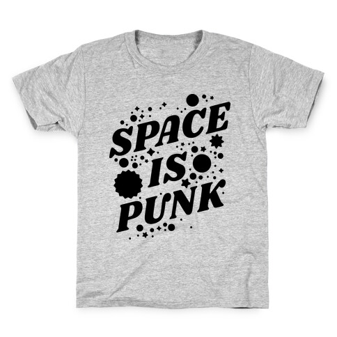 Space is Punk Kids T-Shirt