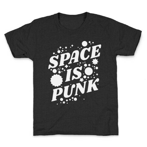 Space is Punk Kids T-Shirt