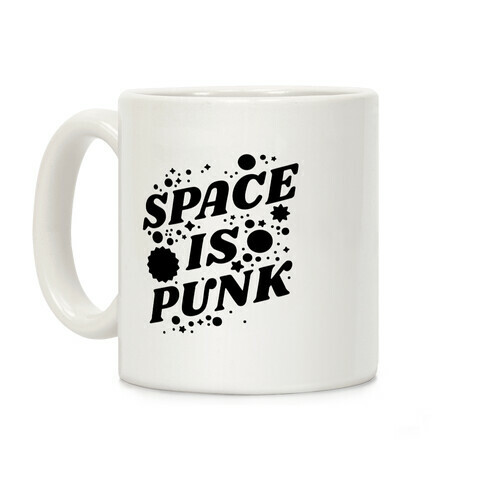 Space is Punk Coffee Mug