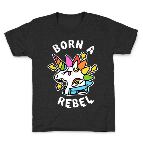 Born a Rebel (Punk Unicorn) Kids T-Shirt