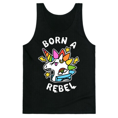 Born a Rebel (Punk Unicorn) Tank Top