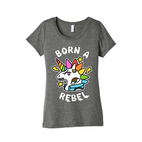 Born a Rebel (Punk Unicorn) Womens T-Shirt