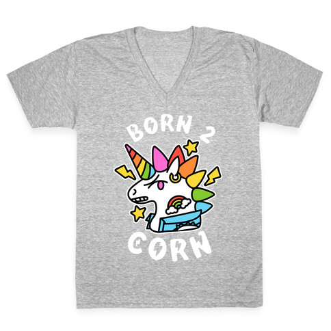 Born to 'Corn (Punk Unicorn) V-Neck Tee Shirt
