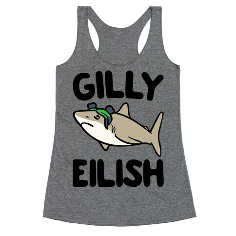 Gilly Eilish Shark Parody Racerback Tank Top