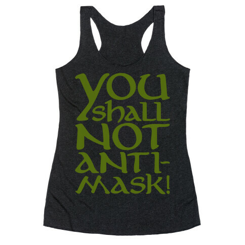 You Shall Not Anti-Mask Parody White Print Racerback Tank Top