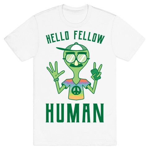 HELLO FELLOW HUMAN T-Shirt