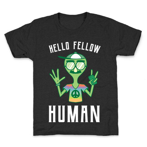 HELLO FELLOW HUMAN Kids T-Shirt