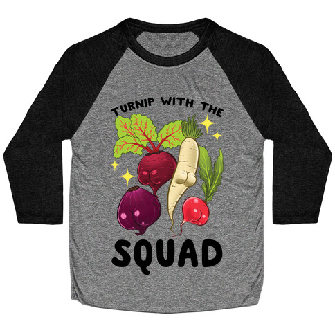 Turnip With The Squad Baseball Tee