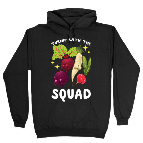 Turnip With The Squad Hooded Sweatshirt