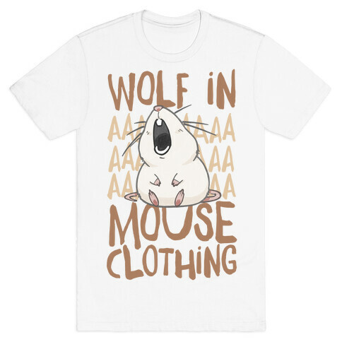Wolf In Mouse Clothing T-Shirt