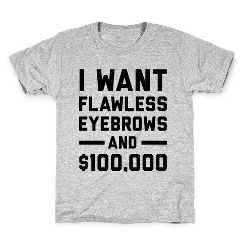 Flawless Eyebrows Kids T-Shirt