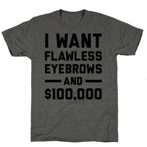 Flawless Eyebrows T-Shirt