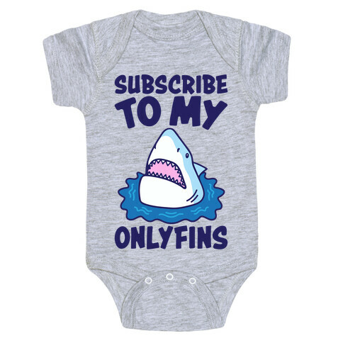 Subscribe To My Onlyfins Shark Parody Baby One-Piece