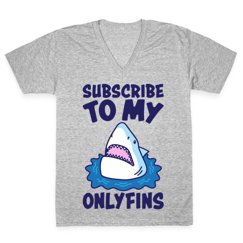 Subscribe To My Onlyfins Shark Parody V-Neck Tee Shirt