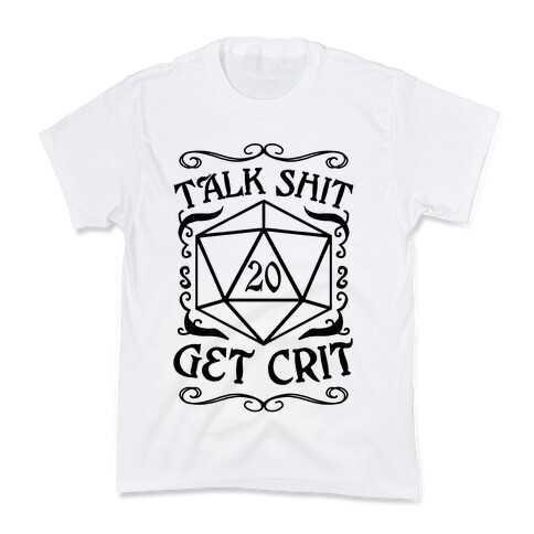 Talk shit Get Crit Kids T-Shirt