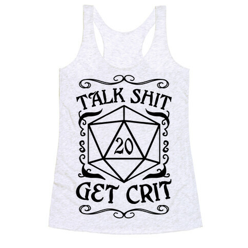 Talk shit Get Crit Racerback Tank Top