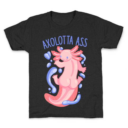 Axolotta Ass Kids T-Shirt