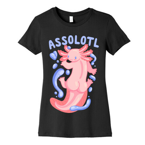 Assolotl Womens T-Shirt