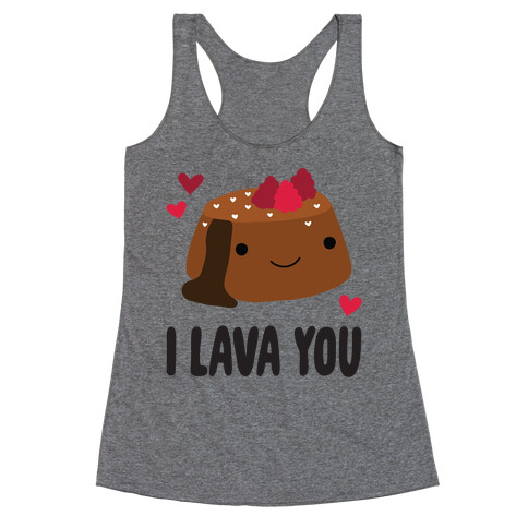 I Lava You Racerback Tank Top