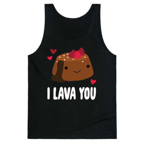 I Lava You Tank Top