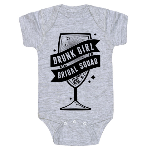 Drunk Girl Bridal Squad Baby One-Piece