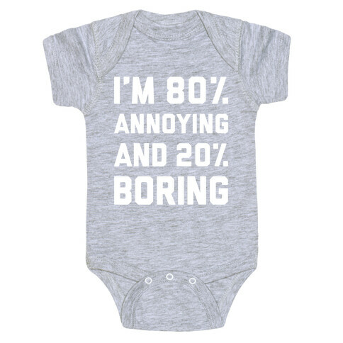 Annoying And Boring Baby One-Piece