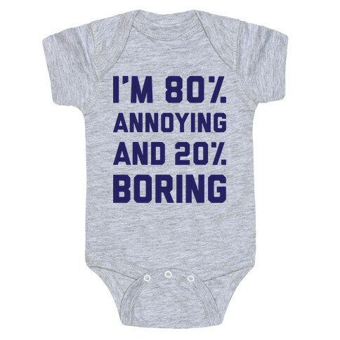 Annoying And Boring Baby One-Piece