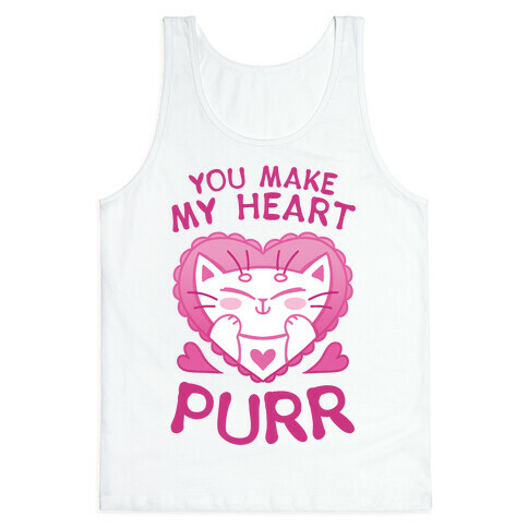 You Make My Heart Purr Tank Top