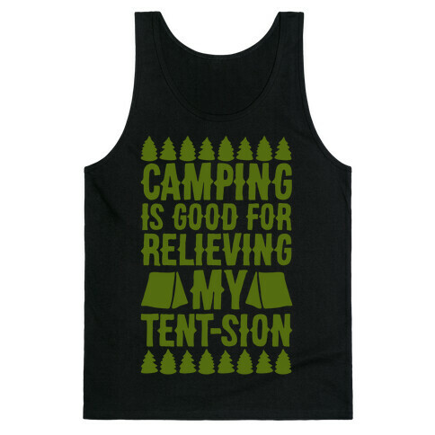 Camping Is Good For Relieving My Tent-sion Parody White Print Tank Top