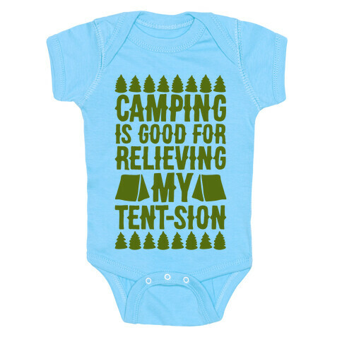 Camping Is Good For Relieving My Tent-sion Parody White Print Baby One-Piece