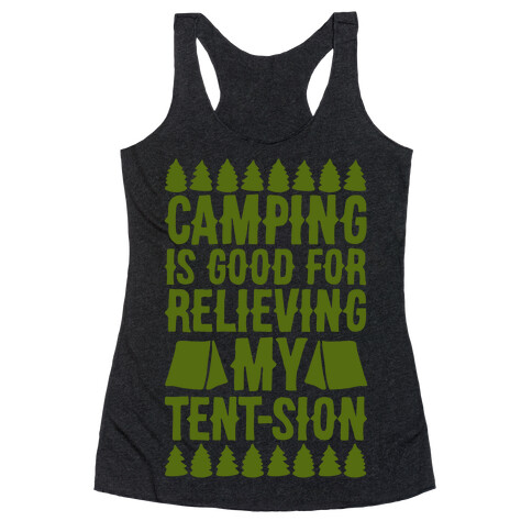 Camping Is Good For Relieving My Tent-sion Parody White Print Racerback Tank Top