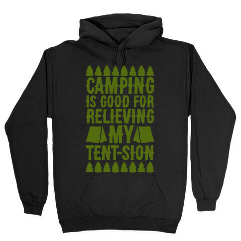 Camping Is Good For Relieving My Tent-sion Parody White Print Hooded Sweatshirt