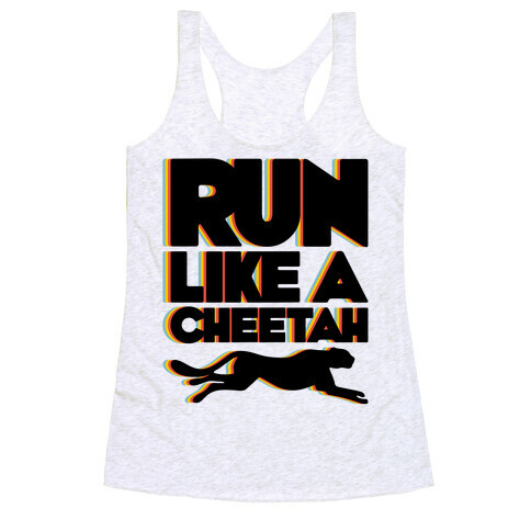 Run Like A Cheetah Racerback Tank Top