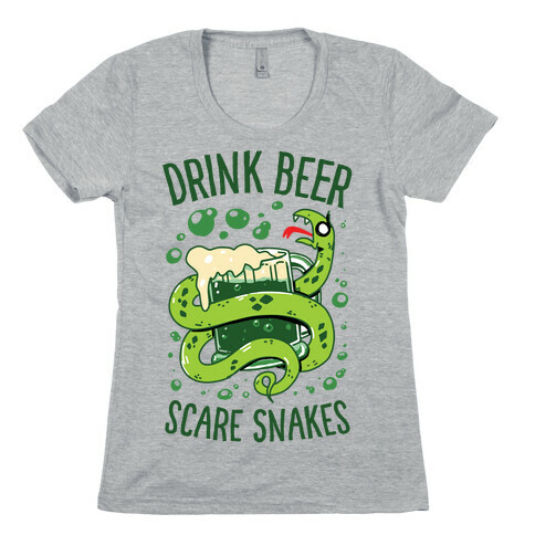 Drink Beer Scare Snakes Womens T-Shirt