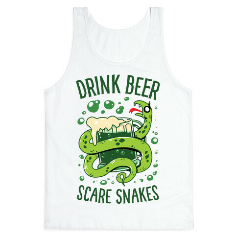 Drink Beer Scare Snakes Tank Top