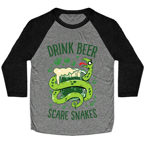 Drink Beer Scare Snakes Baseball Tee