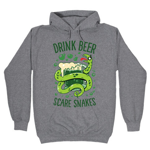 Drink Beer Scare Snakes Hooded Sweatshirt
