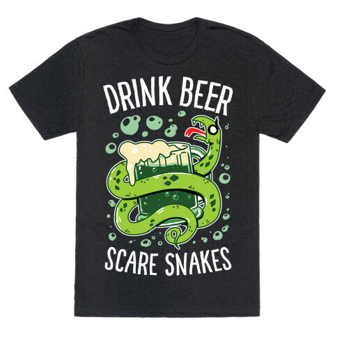Drink Beer Scare Snakes T-Shirt