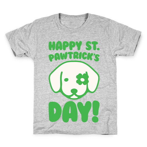Happy St. Pawtrick's Day Kids T-Shirt