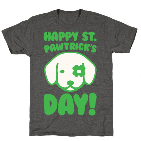 Happy St. Pawtrick's Day T-Shirt