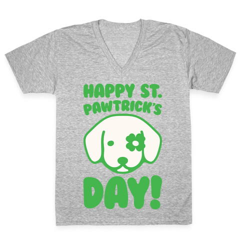 Happy St. Pawtrick's Day V-Neck Tee Shirt