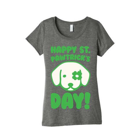 Happy St. Pawtrick's Day White Print Womens T-Shirt