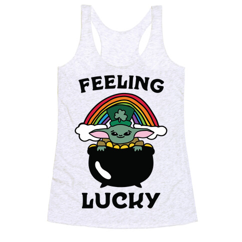 Feeling Lucky (Baby Yoda) Racerback Tank Top