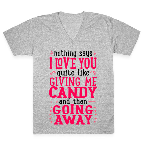 Give Me Candy And Go Away V-Neck Tee Shirt