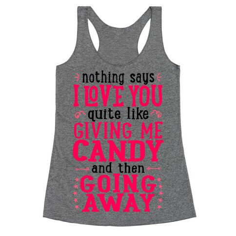 Give Me Candy And Go Away Racerback Tank Top