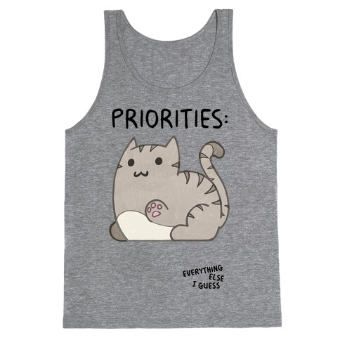 Cat Priorities Tank Top