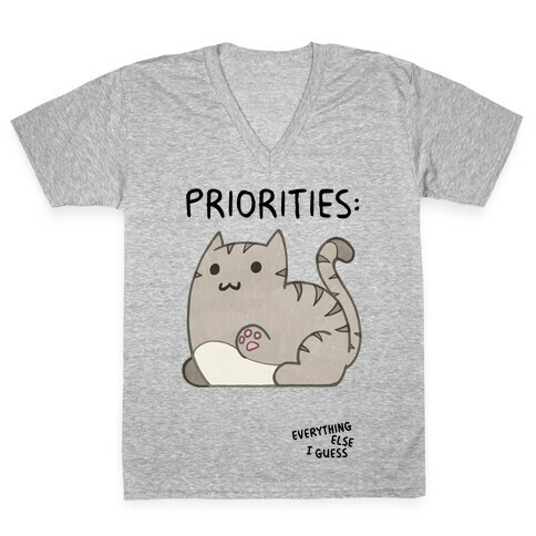 Cat Priorities V-Neck Tee Shirt